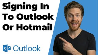 How To Sign In To Outlook Or Hotmail (2026 Easy Guide)