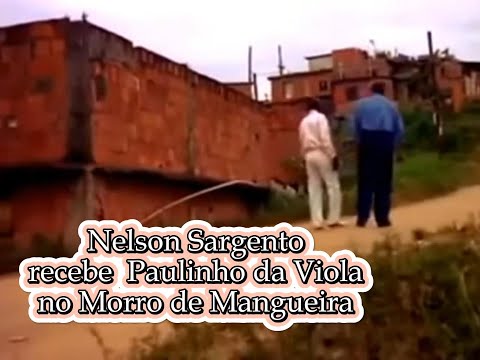 Nelson Sargento recebe Paulinho da Viola no Morro da Mangueira