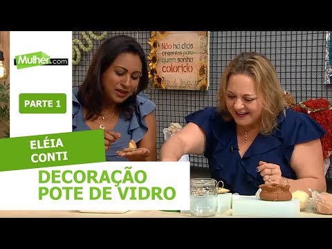 Decoração de pote de vidro - Eléia Conti - 27/02/2020 P1