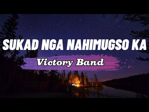 SUKAD NGA NAHIMUGSO KA  by Victory Band (Song Lyrics)