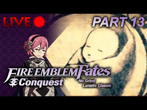 Fire Emblem: Fates :: Conquest :: No Grind Lunatic :: Part 13