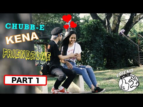 🔵CHUBB-E #GirlfriendChallenge atau #Friendzone!