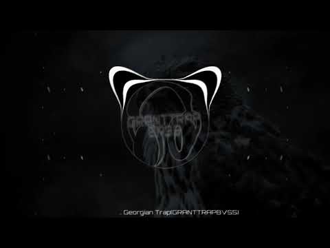 Georgian Trap(GRANTTRAPBVSS)