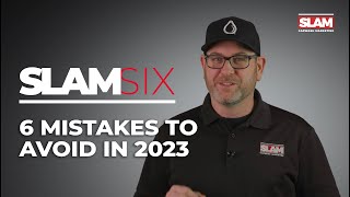 SLAM SIX: 6 Mistakes to Avoid in 2023 | Car Wash Marketing and Branding Tips