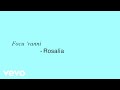 ROSALÍA - Focu 'Ranni (Official Lyric Video)