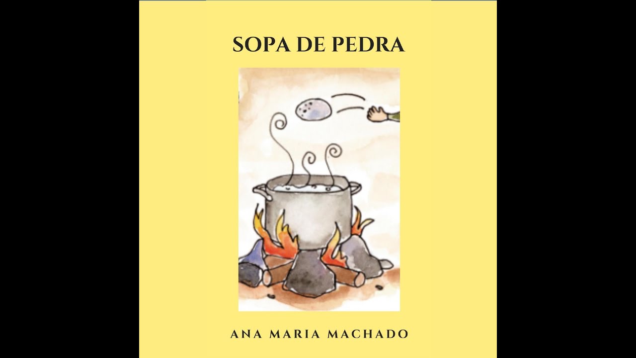 SOPA DE PEDRA - ANA MARIA MACHADO