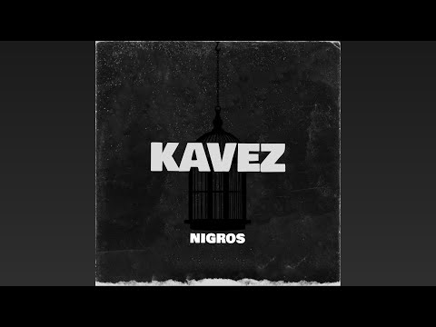 Nigros - Kavez (Prod. by EsBe)