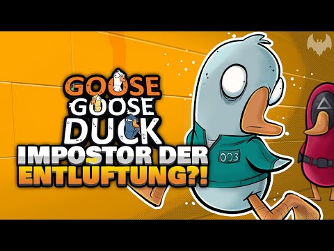 Der "IMPOSTOR" der ENTLÜFTUNG?! 🌬️ - ♠ Goose Goose Duck ♠