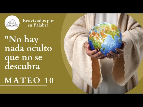 REAVIVADOS POR SU PALABRA--Mateo 10 (08-MAYO-2021)