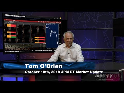 October 18th 4PM ET Market Update with Tom O'Brien on TFNN
