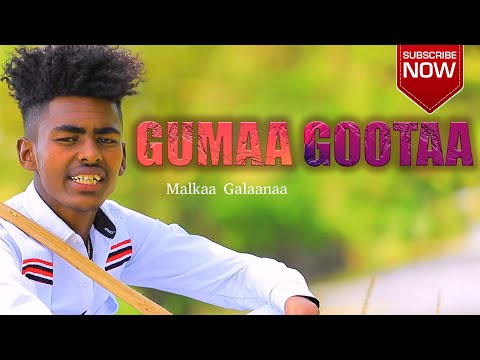 Malkaa Galaanaa - Gumaa Gootaa/ New Ethiopian Oromo music 2021 (Official video)
