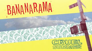 Bananarama - Cruel Summer (Official Lyric Video)
