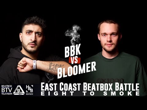 BBK vs Bloomer / East Coast 8 to Smoke 2K18