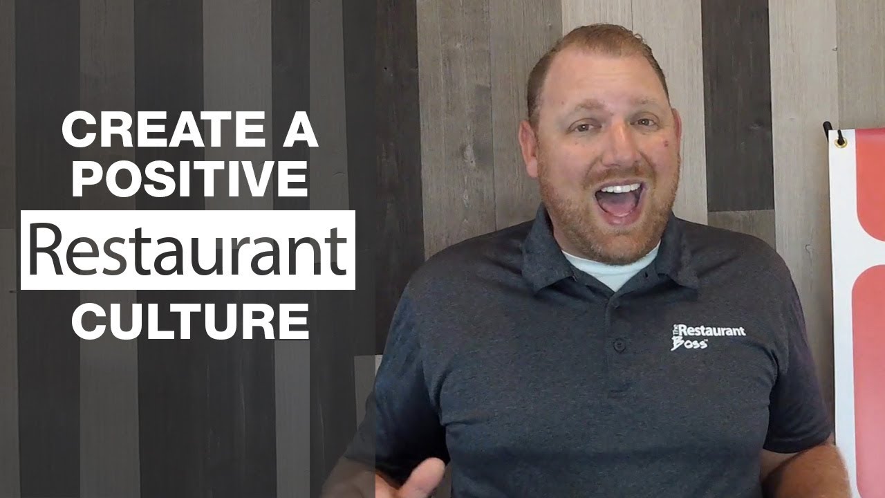 Create a Positive Restaurant Culture
