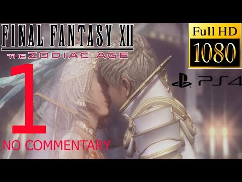 Final Fantasy XII The Zodiac Age (PS4) Walkthrough Part 1 - Tutorial and Introduction