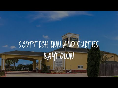 Scottish Inn and Suites Baytown Review - Baytown , United States of America