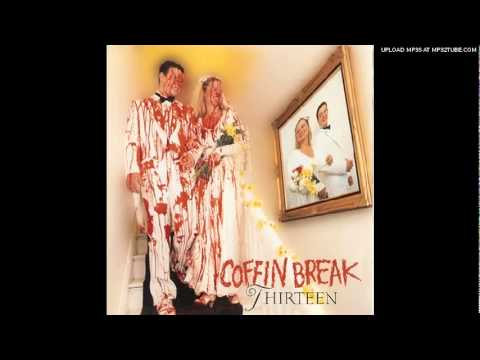 Coffin Break - Wasted Time