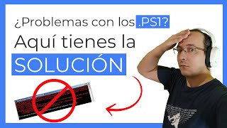 No se puede cargar el archivo .ps1 porque está deshabilitada la ejecución de scripts | SOLUCIÓN