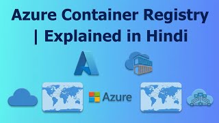 Azure Container Registry (ACR) Explained in Hindi | Complete Tutorial 
