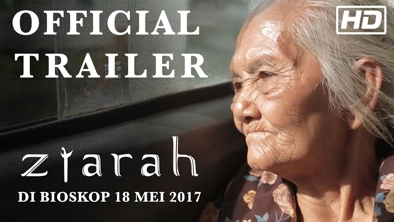 ZIARAH OFFICIAL TRAILER (TAYANG 18 MEI 2017 DI BIOSKOP)