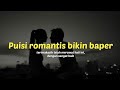 Download Lagu Puisi romantis bikin baper-untukmu,dari hati-puisi romantis buat pacar,puisi baper Mp3 Free
