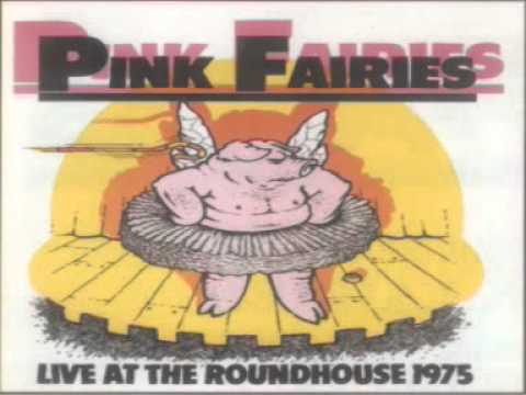 Pink Fairies - Waiting For The Man