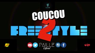 PAILLE - #CoucouFreestyle2 [Retour de Flammes]