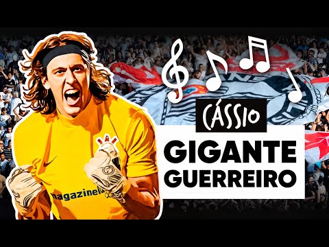 GIGANTE GUERREIRO - Música em homenagem ao ídolo CÁSSIO