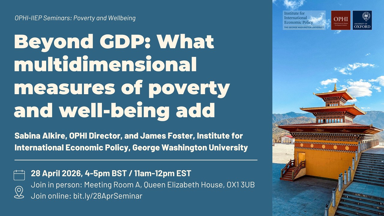 Beyond GDP: What multidimensional measures of poverty and well-being add