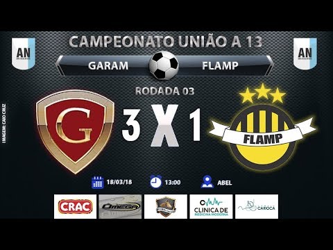CAMPEONATO UNIÃO A 13 - GAR 03X01 FLA