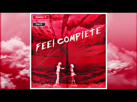 Steele 11   FEEL COMPLETE OFFICIAL AUDIO