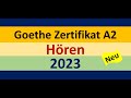 Goethe Zertifikat A2 Hören Modelltest 2023 Mit Lösung Am Ende Vid 147