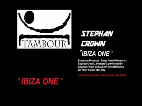 STEPHAN CROWN - IBIZA ONE ( Tambour records )
