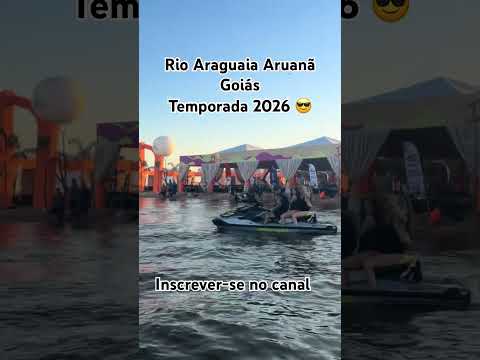 Rio Araguaia Aruanã Goiás Temporada 2026 #youtubeshorts