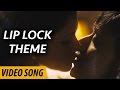 Lip Lock Theme Isai S J Suryah Sathyaraj Savithri