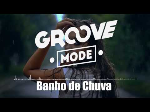 Groove Mode - Banho de Chuva