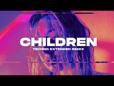Techy Chan - Children (Techno Extended Remix)