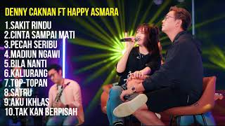 Download lagu FULL ALBUM DENNY CAKNAN ft HAPPY ASMARA ~ SAKIT RINDU,CINTA SAMPAI MATI,PECAH SERIBU mp3
