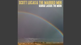 Scott Lucas & The Married Men Chords