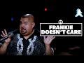 Frankie Doesn’t Care | Gabriel Iglesias