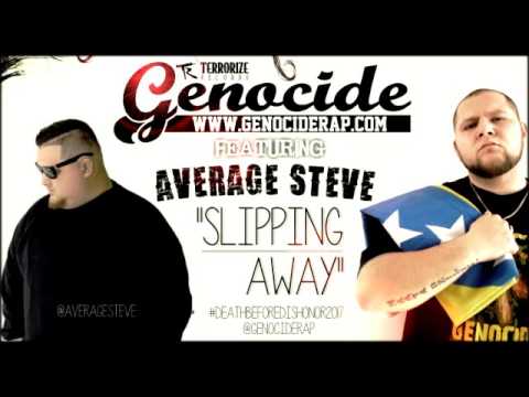 Genocide Ft. Average Steve - Slipping Away [2017]