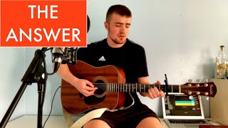 The Answer | Kodaline (Acoustic Cover)