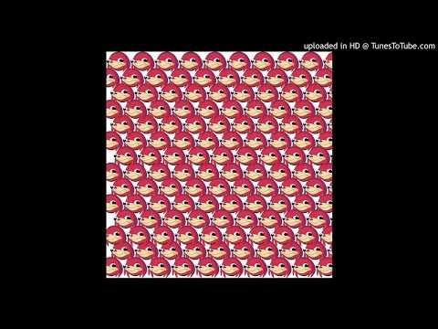 Dj ADNAGU ft. Ugandan Knuckles - YOU DO NOT KNOW THE WAY BROTHA THE WAY Dubstep Remix