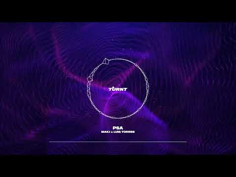 MAKJ x Luis Torres - PSA