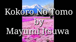 Download lagu Kokoro No Tomo Mayumi Itsuwa... mp3