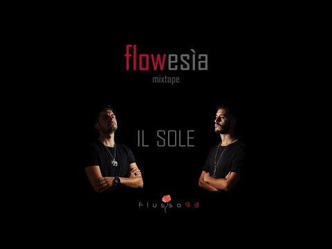 Flusso93 - IL SOLE (prod. Def Starz) #FLOWESIA #TRACK4