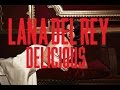 Delicious {2010} - Lana Del Rey [Lyric Video ...