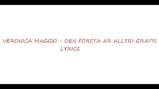 Veronica Maggio - Den första är alltid gratis (Lyrics)