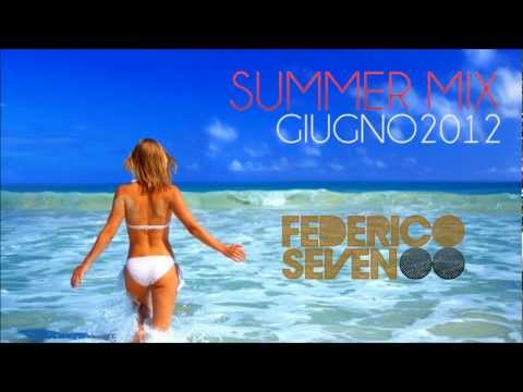 SUMMER MIX GIUGNO 2012 - COMMERCIALE - FEDERICO SEVEN