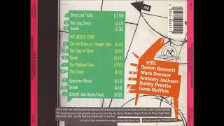 Paul Dresher & Ned Rothenberg - 2. The Long Seven (Opposites Attract, 1991)